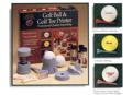 Golf Ball & Golf Tee Printer