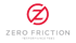 Zero Friction