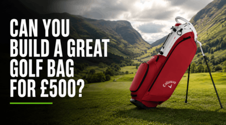 £500 Golf Bag Build: What Your Budget Actually Buys (And What to Skip)