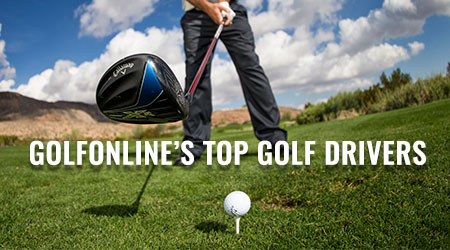 GolfOnline’s &#39;9&#39; Best Golf Drivers for Mid to Low Handicappers