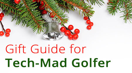 GolfOnline’s 2021 Gift Guide for the Tech-Mad Golfer